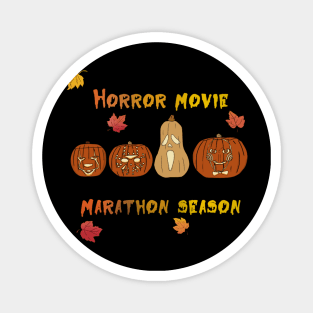 Horror movie marathon season Magnet